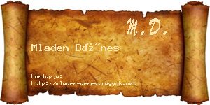 Mladen Dénes névjegykártya
